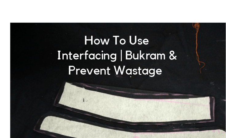 how to use bukram or interfacing
