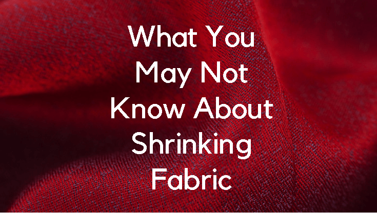 fabric shrinkage
