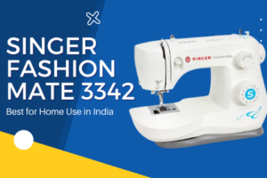 Singer Fashion Mate 3342 Sewing Machine Review in India